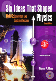 Six Ideas that Shaped Physics: Unit C - Conservation Laws Constrain Interactions