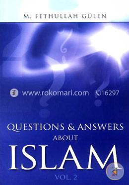 Questions and Answers About Islam (Vol.2)
