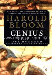 Genius: A Mosaic of One Hundred Exemplary Creative Minds