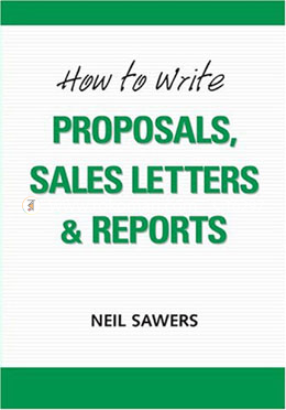 How to Write Proposals, Sales Letters 