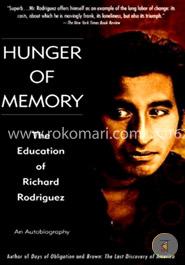 Hunger of Memory: The Education of Richard Rodriguez