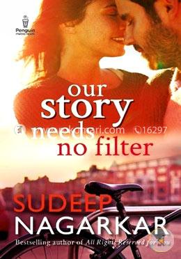 Our story needs no filter image
