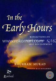 In the Early Hours: Reflections on Spiritual and Self Development