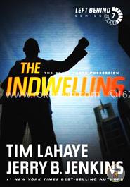 The Indwelling: The Beast Takes Possession (Left Behind) 