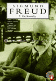 On Sexuality: Three Essays on the Theory of Sexuality and Other Works (Paperback)