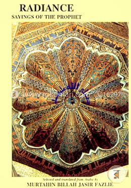 Radiance Sayings of the Prophet 