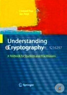 Understanding Cryptography: A Textbook for Students and Practitioners