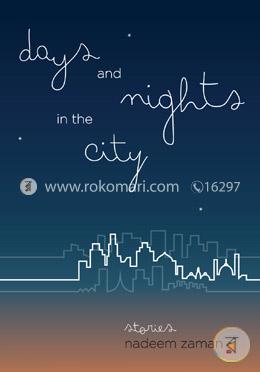 Days And Nights in the City