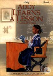 Addy Learns a Lesson