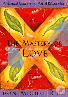 The Mastery of Love