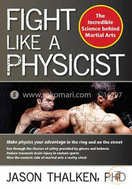 Fight Like A Physicist 