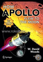 How Apollo Flew to the Moon