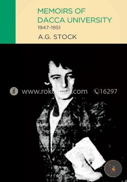 Memoirs of Dacca University 1947-1951