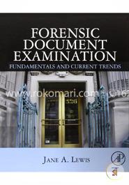 Forensic Document Examination: Fundamentals and Current Trends