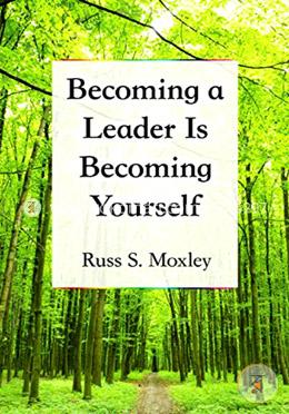 Becoming a Leader is Becoming Yourself