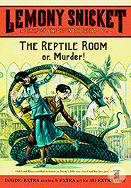The Reptile Room: Or Murder (A Series of Unfortunate Events, Book 2)  