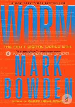 Worm: The First Digital World War
