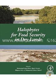 Halophytes for Food Security in Dry Lands