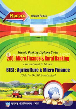 মাইক্রো ফাইন্যান্স এণ্ড রুরাল ব্যাংকিং এন্ড এগ্রিকালচার এন্ড মাইক্রো ফাইন্যান্স (শুধুমাত্র জায়বীব পরীক্ষার্থীদের জন্য)