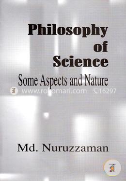 Philoshophy of Science : Some Aspects of Nature