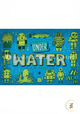 Under Water, Under Earth