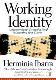 Working Identity: Unconventional Strategies for Reinventing Your Career image