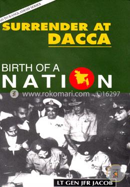 Surrender at Dacca: Birth of a Nation image