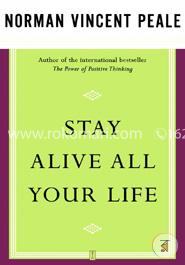 Stay Alive All Your Life