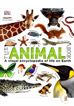 The Animal Book: A Visual Encyclopedia of Life on Earth