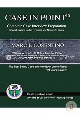 Case in Point 10: Complete Case Interview Preparation