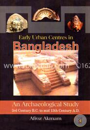 Early Urban Centres in Bangladesh