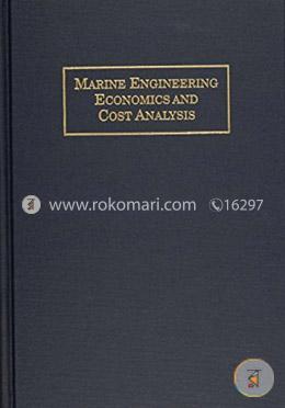 Marine Engineering Economics and Cost Analysis