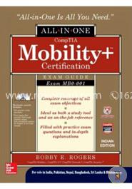 CompTIA Mobility  Certification Exam Guide, (Exam MB0 - 001)
