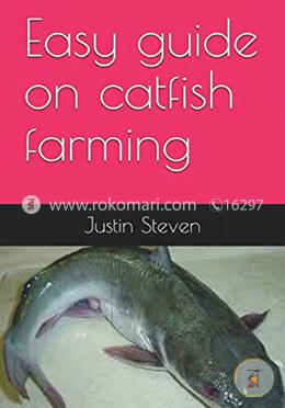 Easy guide on catfish farming