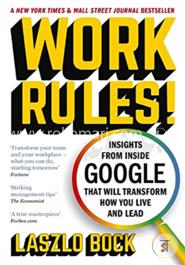 Work Rules: Insights from Inside Google That Will Transform How You Live and lead image