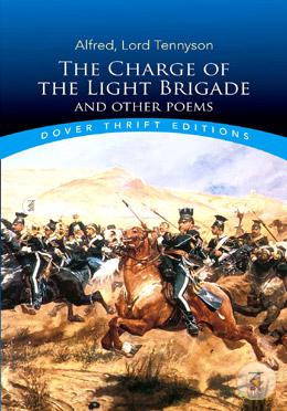 The Charge of the Light Brigade and Other Poems