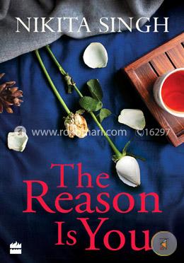 The Reason is You