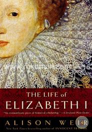 The Life of Elizabeth I
