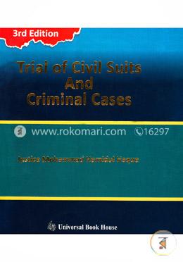 Trial of Civil Suits and Criminal Cases