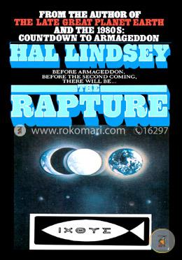 The Rapture: Truth or Consequences