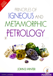 Principles of Igneous and Metamorphic Petrology