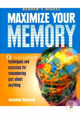 Maximize Your Memory
