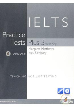 Practice Tests Plus IELTS 3 with Key with Multi-ROM and Audio CD Pack