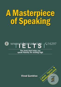IELTS: A Masterpiece of Speaking
