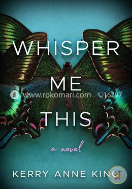 Whisper Me This