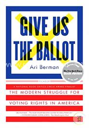 Give Us the Ballot