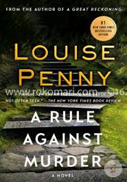 A Rule Against Murder: A Chief Inspector Gamache Novel