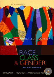 Race, Class, & Gender: An Anthology  (Paperback)