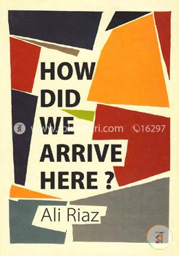How Did We Arrive Here? image