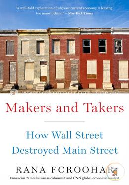 Makers and Takers